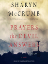 Cover image for Prayers the Devil Answers